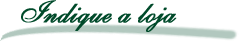 Indique a loja